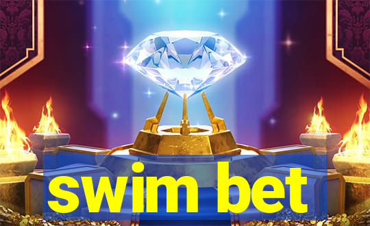 swim bet